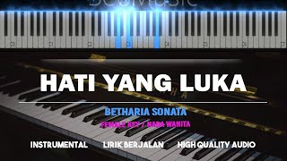 HATI YANG LUKA ( Karaoke Akustik Piano - FEMALE KEY ) - Betharia Sonata