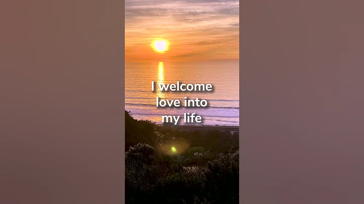 I Welcome Love [AFFIRMATIONS]  Repeat these Positi...