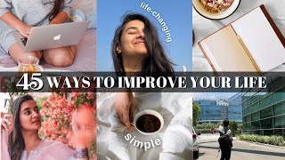45 tiny ways to improve your life (physically, mentally & emotionally) ✨ Adete Dahiya