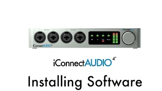 iConnectAUDIO4+ Tutorial - Installing Software
