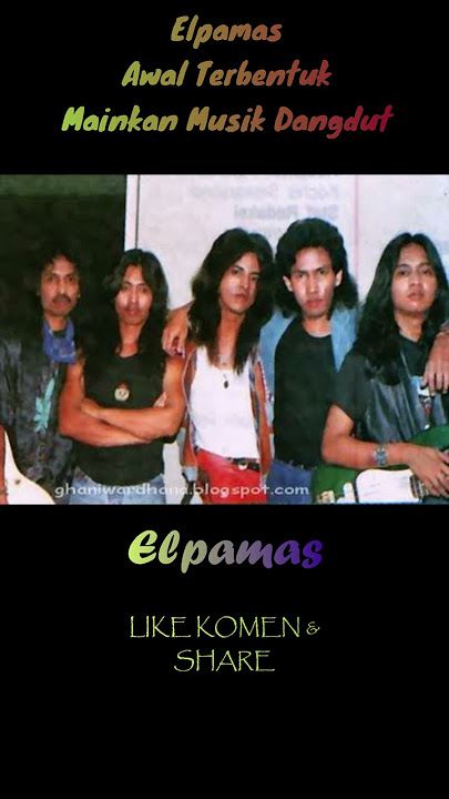 ELPAMAS !!! AWAL TERBENTUK MAINKAN MUSIK DANGDUT