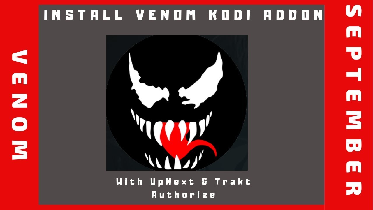 How to Install Venom Kodi Addon With UpNext & Trakt Authorize