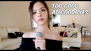 Sam Smith  Too Good at Goodbyes (Jasmine Clarke cover)