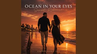 Ocean In Your Eyes