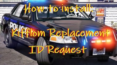How To Install: Kifflom Replacement ID Request for LSPDFR | Quick/Easy/To The Point