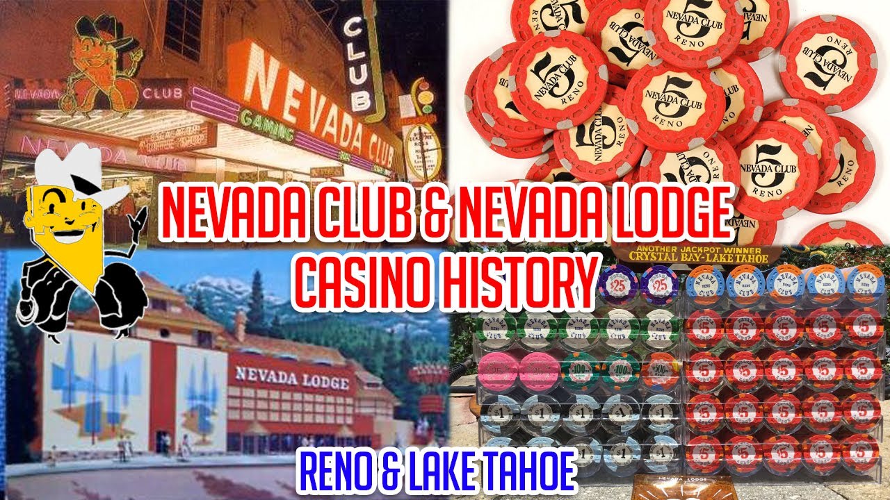 Nevada Club & Lodge Casino History! Reno & Lake Tahoe YouTube