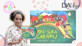 Aku Suka Caramu | Cerita Anak | Dongeng Anak