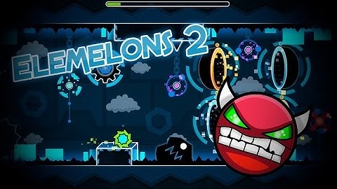 "Elemelons 2" (Demon) by TheRealSalad [All Coins] | Geometry Dash 2.0