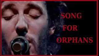 Video thumbnail of "Bruce Springsteen - Song For Orphans (Super RARE!!!)"