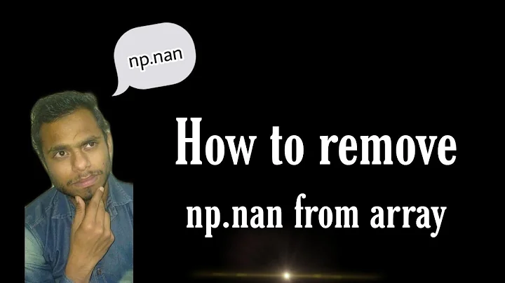 how to remove np.nan in numpy | data science tutorial hindi | codin india