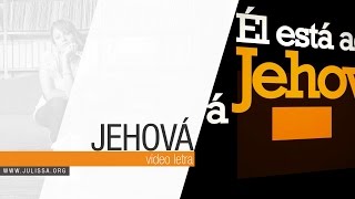 JULISSA | Jehová - Dúo con Danilo Montero (Official Lyric Video) chords