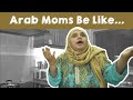 Arab moms be like  dubailad comedy skits