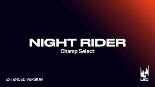 LEC 2021 Summer | Champ Select | Night Rider | Extended Version
