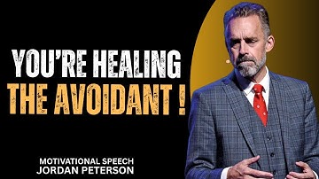 The AVOIDANT is Finally Seeing Their Toxic Patterns Because of Your Silence | Jordan Peterson