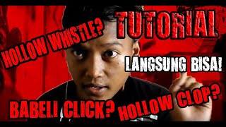 TUTORIAL HOLLOW WISTLE, BABELI CLICK, HOLLOW CLOP!!