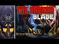 The broken blade stick war 2 order empire 