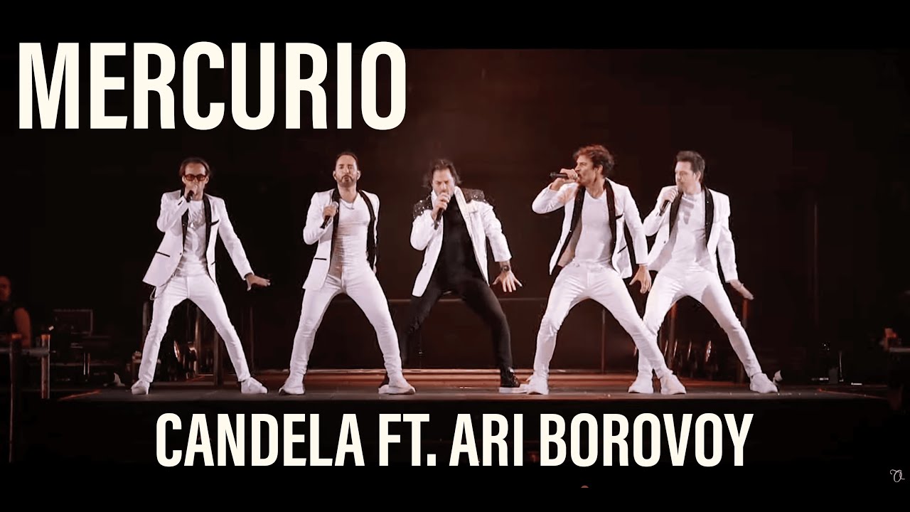 Mercurio - Candela FT. Ari Borovoy (En Vivo) Arena CDMX - Arena 24