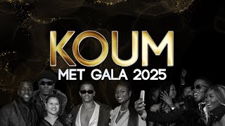Koum Met Gala 2025  This Is How It Went