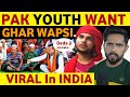 Pakistani boy viral about india ghar wapsi public reaction on india real entertainment tv