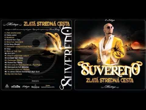 SUVERENO feat.NIRONIC & PAUL PROJECT - Som volný (I´m free)