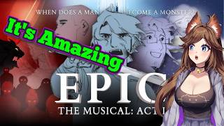 [I Fall in Love with] Epic The Musical , Act 1 Reaction