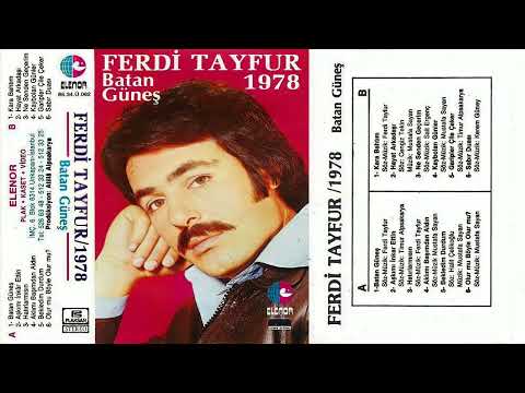 Ferdi Tayfur - Batan Güneş/Full Albüm Şarkıları