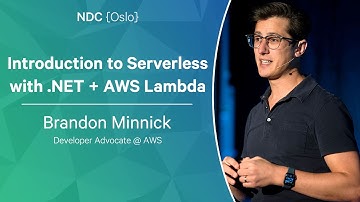 Introduction to Serverless with .NET + AWS Lambda - Brandon Minnick - NDC Oslo 2023