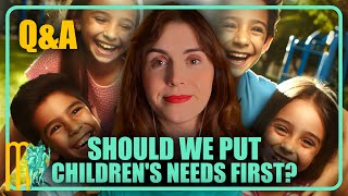 Should We Put Childrens Needs First? - Louise Perry Subscriber Q&A | Maiden Mother Matriarch