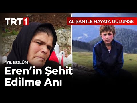 Şehit Eren Bülbül'ün Annesi Tüm Yaşananları Anlatıyor  🇹🇷  Alişan ile Hayata Gülümse