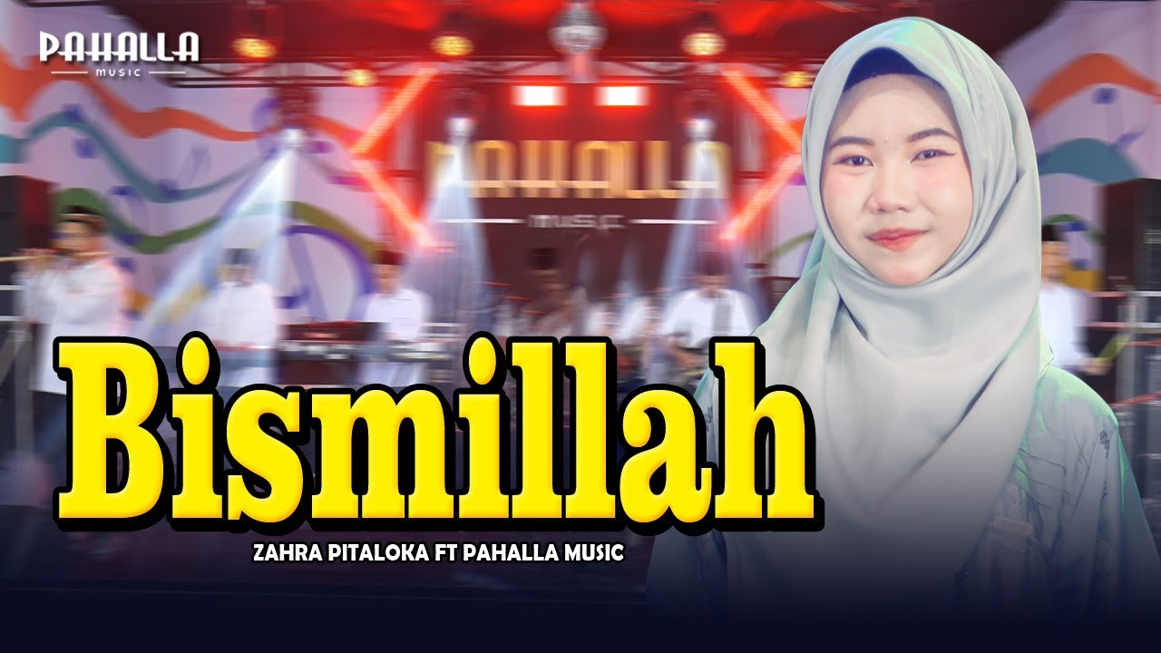BISMILLAH | Zahra Pitaloka | Pahalla Music Official