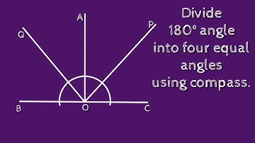 How to divide 180° angle into four equal angles using compass. shsirclasses .