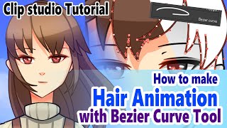 CLIP STUDIO TUTORIAL - Smooth Hair Animation with Bezier Curve Tool