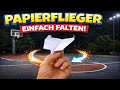 Papierflieger falten einfach ✈️DIY Anleitung