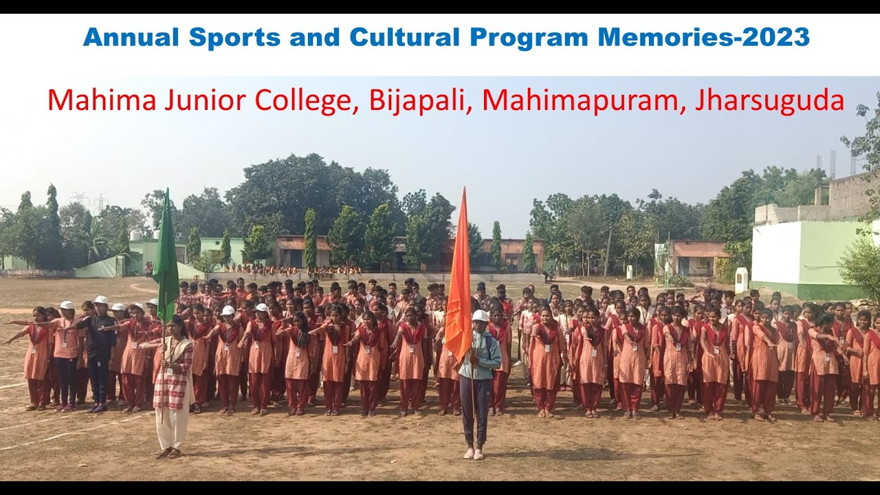 Meomories of Annual Sports and Cultural programe-2023 //Mahima Junior College, Bijapali, Jharsuguda
