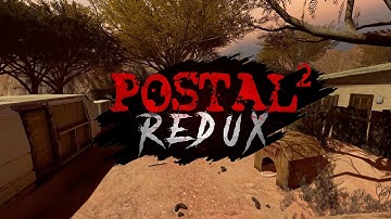 POSTAL 2 Redux (Coming 2026)