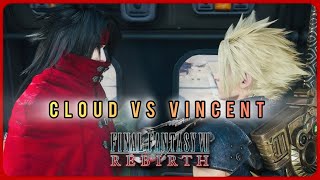 FINAL FANTASY VII REBIRTH | CLOUD VS VINCENT