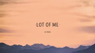 [1 HOUR 🕐 ] Lil Tecca - LOT OF ME (Lyrics)