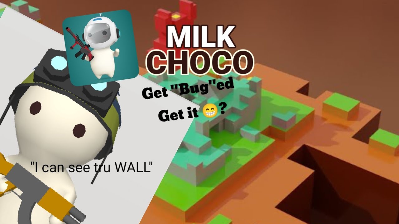 Milkchoco BUG !!!