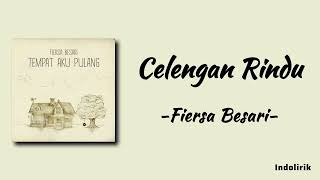 Celengan Rindu - Fiersa Besari | Lirik Lagu