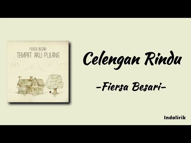 Celengan Rindu - Fiersa Besari | Lirik Lagu class=