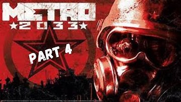 Metro 2033 Redux | PC Walkthrough - Part 4 : Chase
