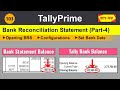 Bank Reconciliation in Tally Prime | BRS Part-4 | Opening BRS | View Reconciled Transactions #103