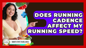 Does Running Cadence Affect My Running Speed? - Smart Steps to Wellness