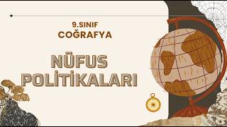 9. Sınıf Coğrafya Nüfus Politikaları