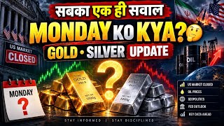 Información Monday ko kya GOLD-SILVER UPDATE US Market Closed #gold #silver #marketupdate #stockmarket #fyp Actualización