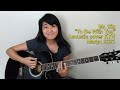 Mr. Big - To Be With You (acoustic cover KYN) + CHORDS + LYRICS