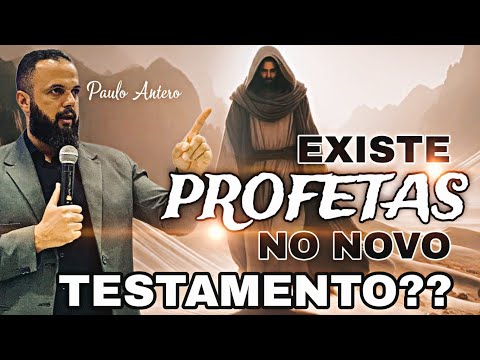 Existe profetas na nova aliança?