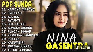 NINA - KAMANA CINTANA, ENGKANG, BULEUD - POP SUNDA GASENTRA PAJAMPANGAN TERPOPULER 2025