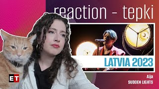 REACTION • Sudden Lights - Aijā (Eurovision 2023 🇱🇻 Latvia) | HELP TURKEY