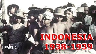 [ tayangan langka ] rekaman INDONESIA TAHUN 1938-1939...jaman masih kerja rodi